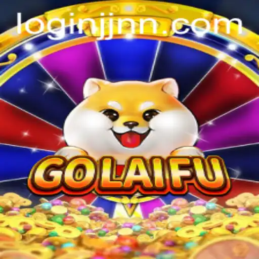 Discover the Exciting World of GoLaiFu: A New Online Sensation